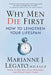 Why Men Die First: How to Lengthen Your Lifespan by Marianne J. Legato