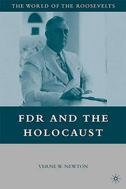 FDR and the Holocaust by Na Na