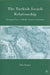 The Turkish-Israeli Relationship: Changing Ties of Middle Eastern Outsiders by O. Bengio