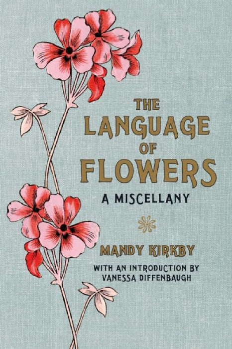 The Language of Flowers Gift Book by Mandy Kirkby