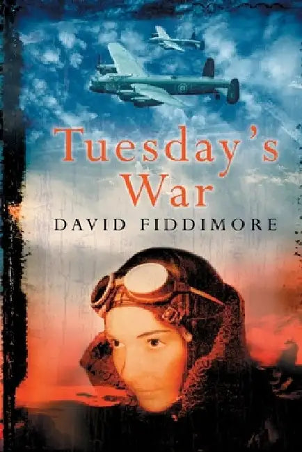 Tuesday's War by David Fiddimore