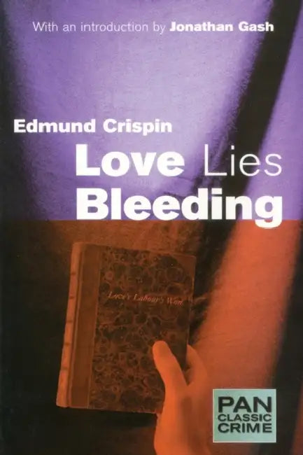 Love Lies Bleeding by Edmund Crispin
