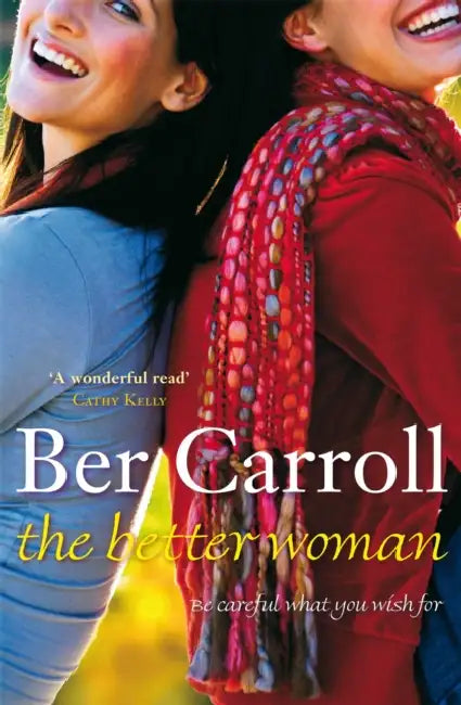 The Better Woman by Ber Carroll