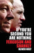 If You're Second You Are Nothing: Ferguson and Shankley by Oliver Holt