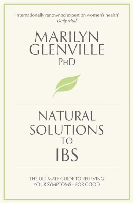 Natural Solutions to IBS: Simple steps to restore digestive health by Marilyn Glenville
