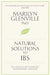 Natural Solutions to IBS: Simple steps to restore digestive health by Marilyn Glenville