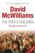 The Pope's Children: Ireland's New Elite by David McWilliams