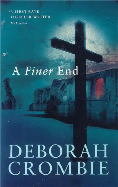 A Finer End by Deborah Crombie