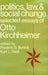 Politics, Law, and Social Change: Selected Essays of Otto Kirchheimer by Otto Kirchheimer, Frederic Burin, Kurt Shell
