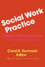 Social Work Practice: People and Environments: An Ecological Perspective by Carel Germain