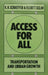 Access for All: Transportation and Urban Growth by K. Schaeffer