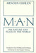Man: His Nature and Place in the World by Arnold Gehlen