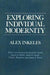 Exploring Individual Modernity by Alex Inkeles, David H. Smith, Karen A. Miller