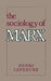 The Sociology of Marx by Henri Lefebvre