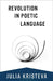 Revolution in Poetic Language by Julia Kristeva