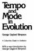 Tempo and Mode in Evolution by George Gaylord Simpson