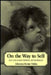 On the Way to Self: Ego and Early Oedipal Development by Johanna Krout Tabin