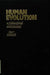 Human Evolution: A Philosophical Anthropology by Mary Maxwell