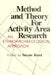 Method and Theory for Activity Area Research: An Ethnoarcheological Approach by Susan Kent