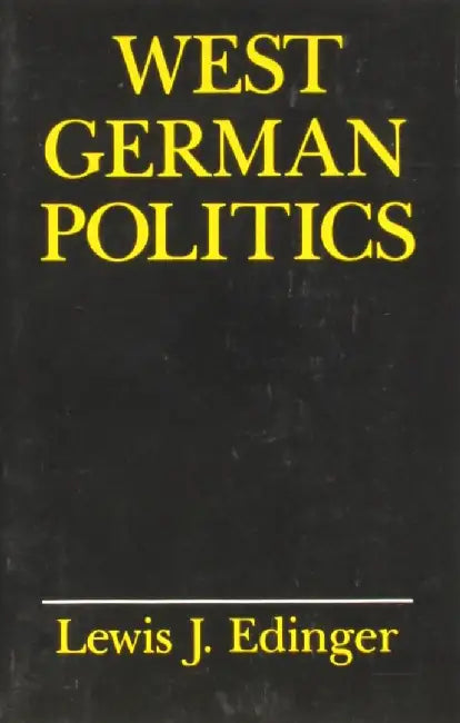West German Politics by Lewis Edinger