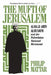 The Mufti of Jerusalem: Al-Hajj Amin Al-Husayni and the Palestinian National Movement by Philp Mattar