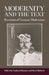 Modernity and the Text: Revisions of German Modernism by Craig Walls