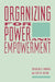 Organizing for Power and Empowerment by Jacqueline Mondros