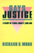 Gays/Justice: A Study of Ethics, Society, Law by Richard Mohr