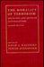 The Morality of Terrorism: Religious and Secular Justifications by David Rapoport, Yonah Alexander