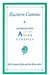 Eastern Canons: Approaches to the Asian Classics by Wm. Theodore De Bary