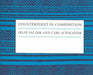 Counterpoint in Composition: The Study of Voice Leading by Felix Salzer