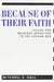 Because of Their Faith: Calcav and Religious Opposition to the Vietnam War by Mitchell Hall