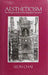 Aestheticism: The Religion of Art in Post-Romantic Literature by Leon Chai