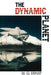 The Dynamic Planet by W. G. Ernst