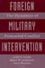 Foreign Military Intervention: The Dynamics of Protracted Conflict by Ariel Levite