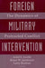 Foreign Military Intervention: The Dynamics of Protracted Conflict by Ariel Levite