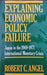 Explaining Economic Policy Failure: Japan in the 1969-1971 International Monetary Crisis by Robert Angel