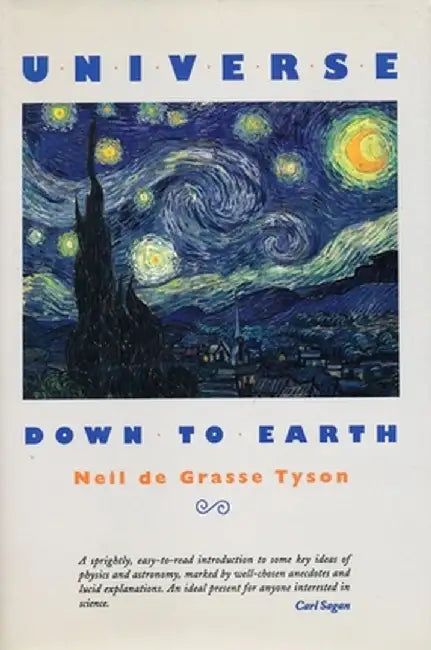 Universe Down to Earth by Neil De Grasse Tyson