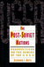 The Post-Soviet Nations: Perspectives on the Demise of the USSR by Alexander Motyl