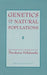 Genetics of Natural Populations: The Continuing Importance of Theodosius Dobzhansky by Louis Levine