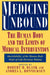 Medicine Unbound: The Human Body and the Limits of Medical Intervention: Emerging Issues in Biomedical Policy by Robert H. Blank, Andrea L. Bonnicksen
