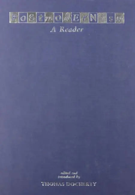 Postmodernism: A Reader by Thomas Docherty