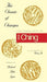 The Classic of Changes: A New Translation of the I Ching as Interpreted by Wang Bi by Richard John Lynn