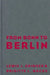 From Bonn to Berlin - German POlitics in by Lewis J Edinger