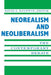 Neorealism and Neoliberalism: The Contemporary Debate by David Baldwin