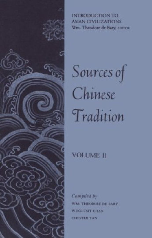 Sources Of Chinese Tradition  by W.T. Debary