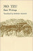 Mo Tzu: Basic Writings by Burton Watson, Wm Theodore de Bary