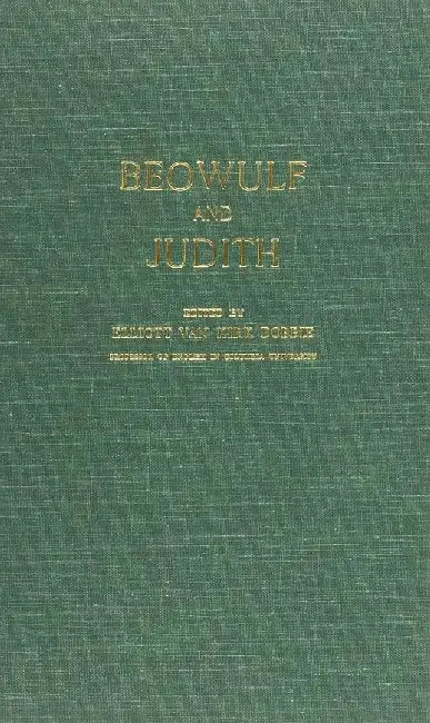 Beowulf and Judith by Elliot Van Kirk Dobbie