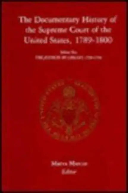 The Documentary History of the Supreme Court of the United States, 1789-1800: Volume 2 by Maeva Marcus