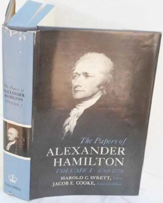 The Papers of Alexander Hamilton by Alexander Hamilton, Harold C. Syrett
